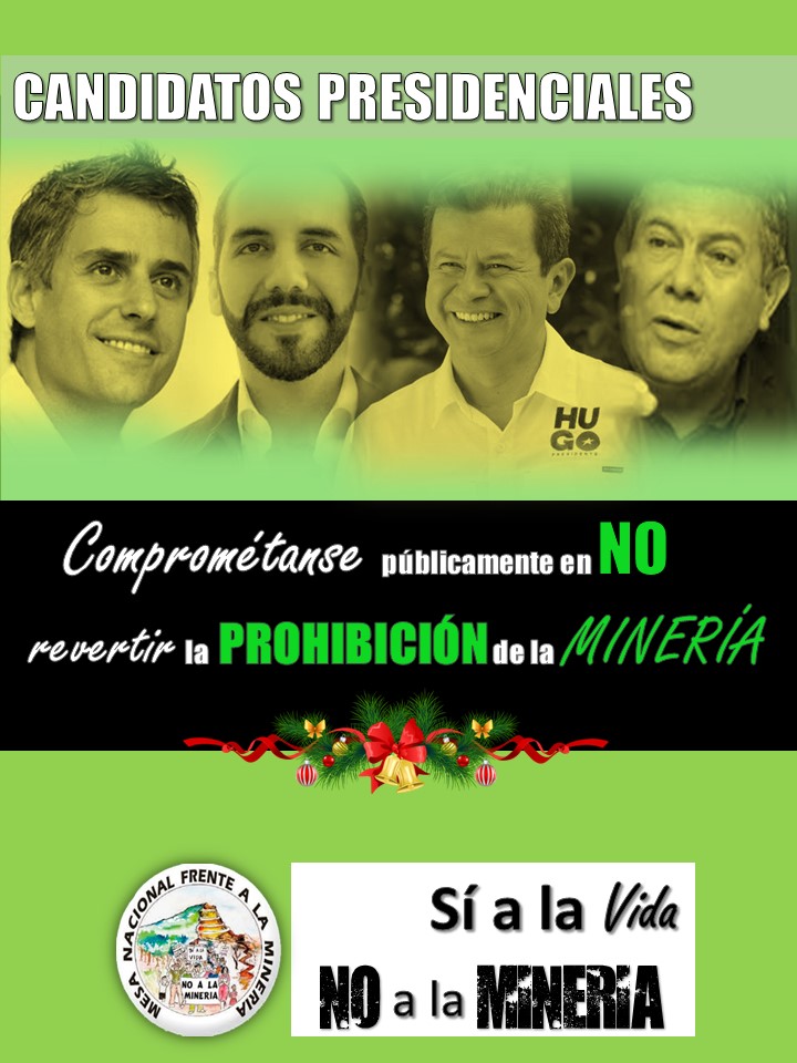 CAMPAÑA: DEMANDAMOS DE LOS CANDIDATOS NO REVERTIR PROHIBICIÓN MINERÍA